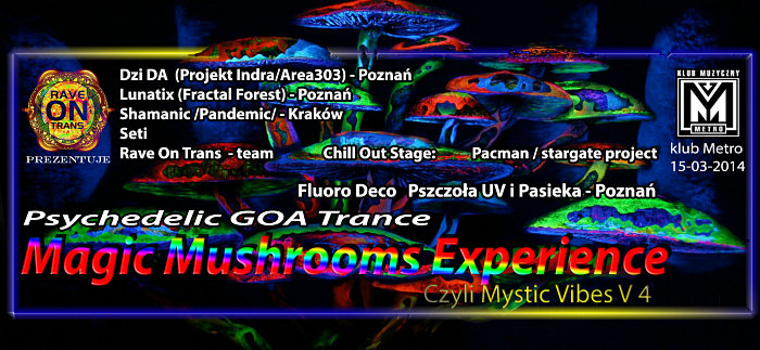 Impreza GOA PSY TRANCE Mystic Vibes Metro Bialystok Rave on Trans